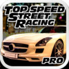 A Top Speed Street Racing - The Driving Game HD Pro