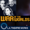 The War of the Worlds from L.A. Theatre Works