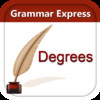 Grammar Express: Degrees