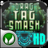 Drag Tag Smash HD
