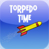 Torpedo Time