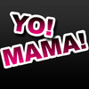 YO MAMA - The ultimate collection!
