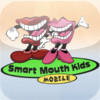 Smart Mouth Kids