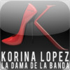 KORINA LOPEZ (LA DAMA DE LA BANDA)