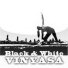Black & White Vinyasa