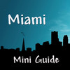 Miami Mini Guide
