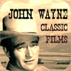 John Wayne Classic Films