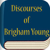 Discourses of Brigham Young - LDS Doctrinal Classics Collection