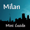 Milan Mini Guide