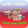Learn French - Food And Drink