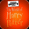 Complete Idiot's Guide to The World of Harry Potter