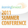 Learning Forward 2011 Summer Conference