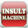 Insult Machine!