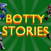 Botty Stories Free