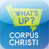 What's Up Corpus Christi