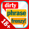 Dirty Phrase Frenzy - Name the Dirty Word or Catch Phrase Party Game!