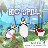 The Big Spill