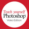 Teach Yourself: Photoshop Video Tutorial Edition