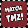 Match Mania - TMZ edition!
