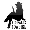BIG BALLS COWGIRL