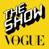 Vogue The Show