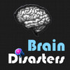 Brain Disasters
