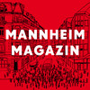 Das Mannheim-Magazin