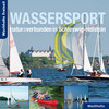 WASSERSPORT - naturaverbunden in Schleswig-Holstein
