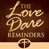 The Love Dare: Reminders