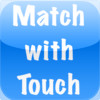 MatchwithTouch