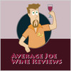 Average Joe Wine Reviews