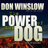 The Power of the Dog (by Don Winslow)