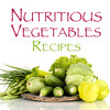 Nutritious Vegetables Recipes