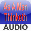 As A Man Thinketh - Audio Edition