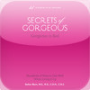 Gorgeous In Bed - Secrets of Gorgeous