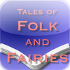 Tales of Folk and Fairies - Katharine Pyle