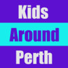 Kids Around Perth