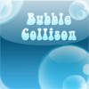 Bubble Collison