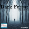 Dark Forest - Living a Book