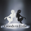 Goods vs Evils