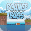 Bounce Bugs