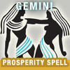 Gemini Prosperity Spell