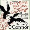 Everything that Rises Must Converge (by Flannery O’Connor)