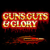 Guns, Guts & Glory