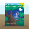 Rock-A-Bye, Baby by Josie Stewart and Lynn Salem