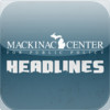 Mackinac Headlines