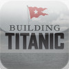Building Titanic