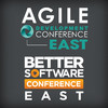 Agile Development and Better Software Conference East