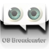 OS Broadcaster
