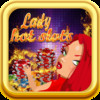 Lady Hot Slots - Lucky Las Vegas Funny Slot Game